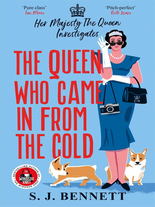 Title details for The Queen Who Came in from the Cold by S. J. Bennett - Wait list
